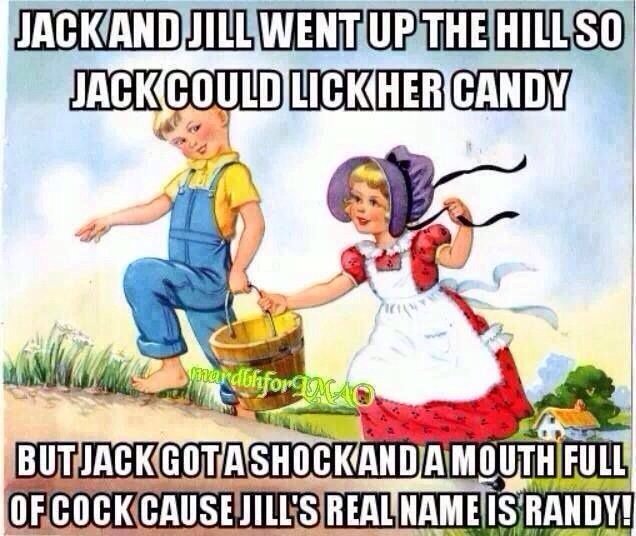 Jack and jill rhyme dirty